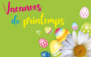 Horaires vacances Printemps